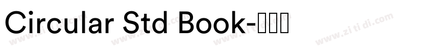 Circular Std Book字体转换 Circular Std Book字体转换